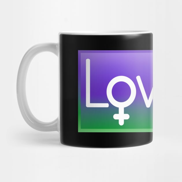 LOVE with female symbol Womens Right suffragette by Aurora X